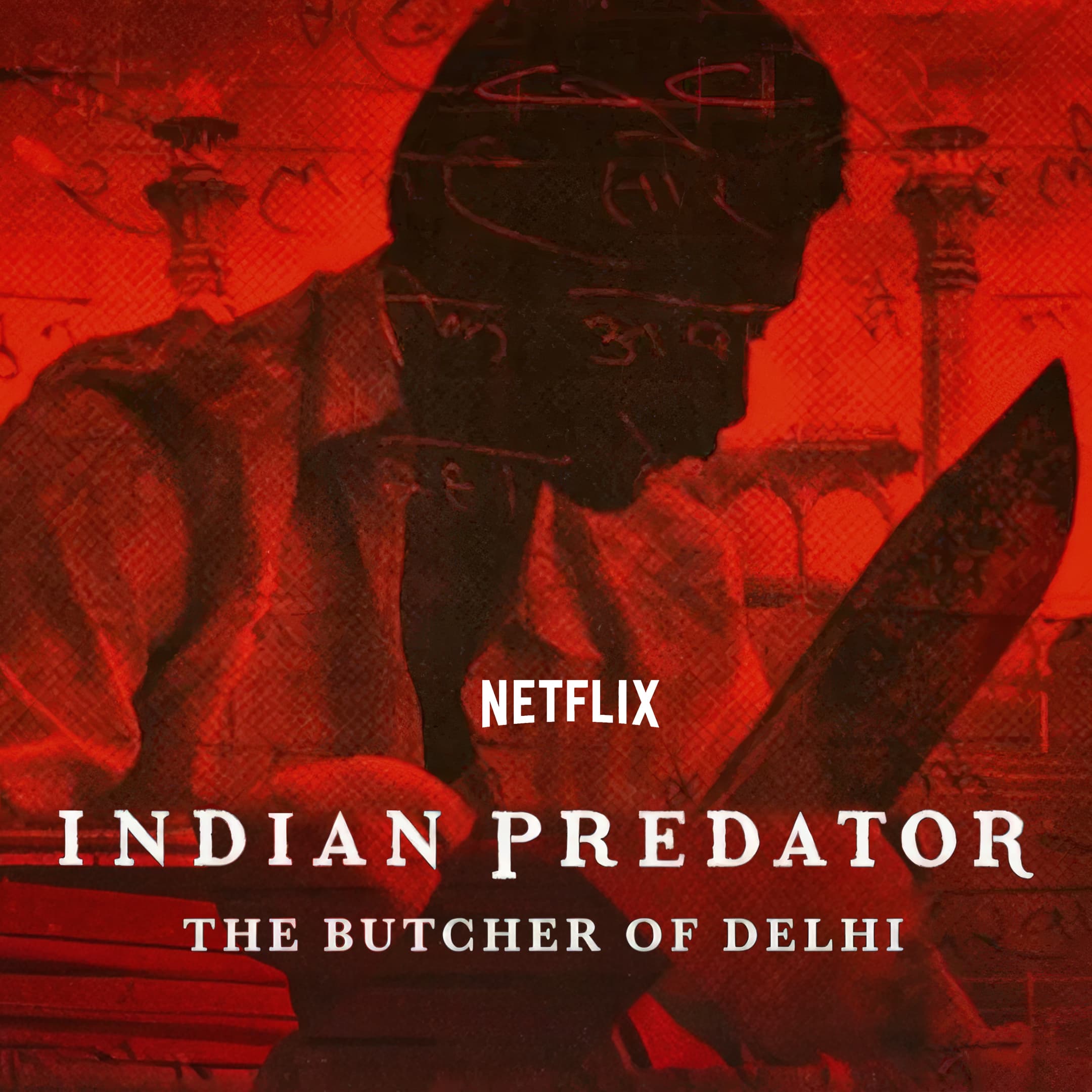 Indian Predator: The Butcher of Delhi